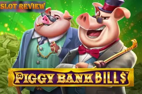 Piggy Bank Bills Slot Review